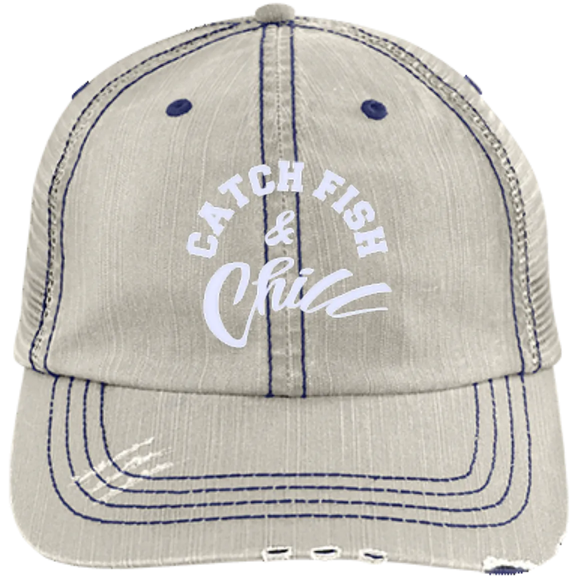 CATCH FISH & CHILL Distressed Unstructured Trucker Cap