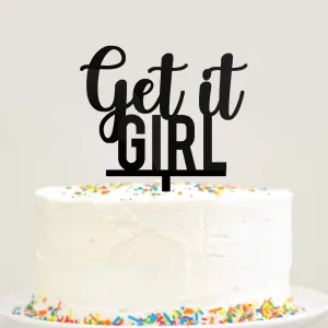 Get It Girl Cake Topper Black Acrylic