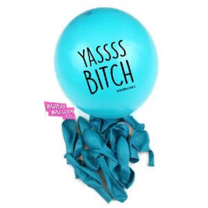 Mature YASS BITCH Party & Birthday Balloons. Natural Latex. 100% Biodegradable. Badass Balloons. Party Supplies.